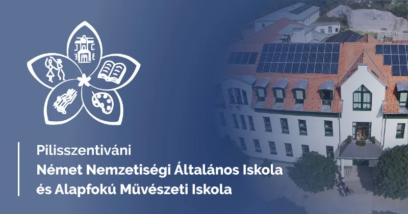 Pilisszentiváni Német Nemzetiségi Általános Iskola és Alapfokú Művészeti Iskola épülete